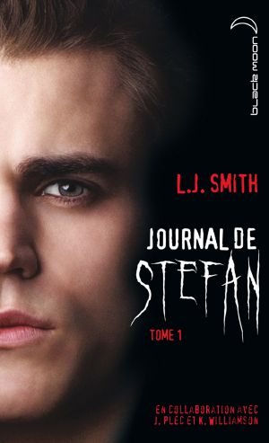 [The Vampire Diaries: Stefan's Diaries 01] • Journal De Stefan 1